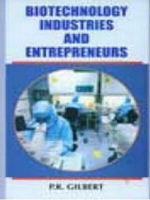 cover image of Biotechnology Industries and Entrepreneurs
